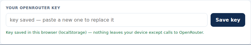 Paste your OpenRouter key once — it stays in your browser.